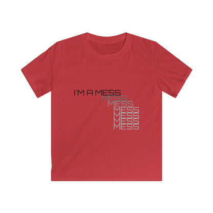 I'M A MESS Kids Softstyle Tee