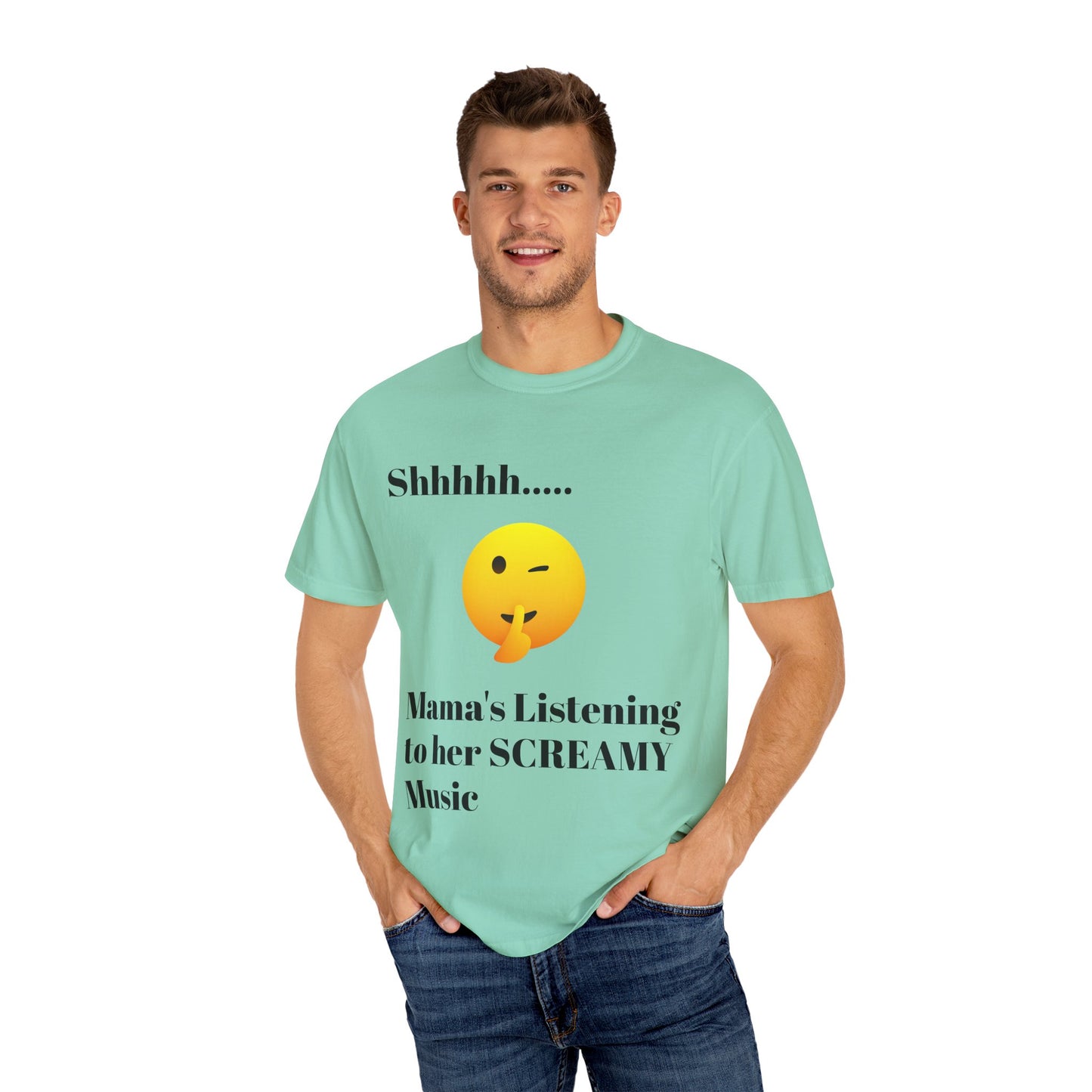 Mama's Listening to her Screamy Music Garment-Dyed T-shirt