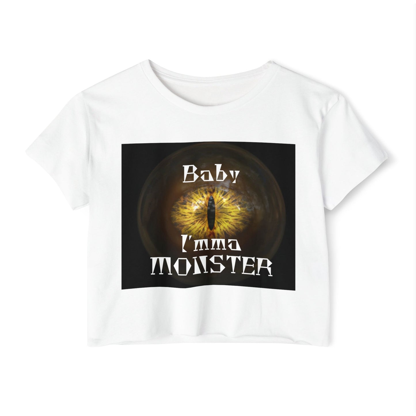 Baby I'mma Monster Women's Crop Top