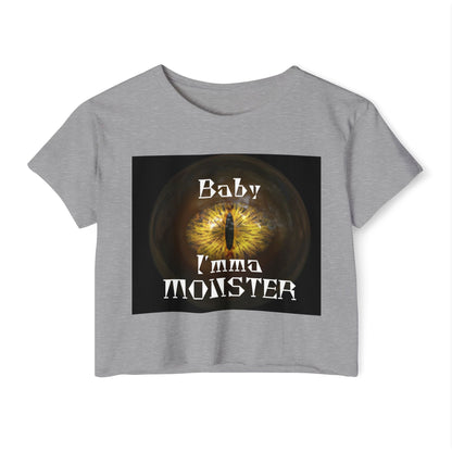 Baby I'mma Monster Women's Crop Top