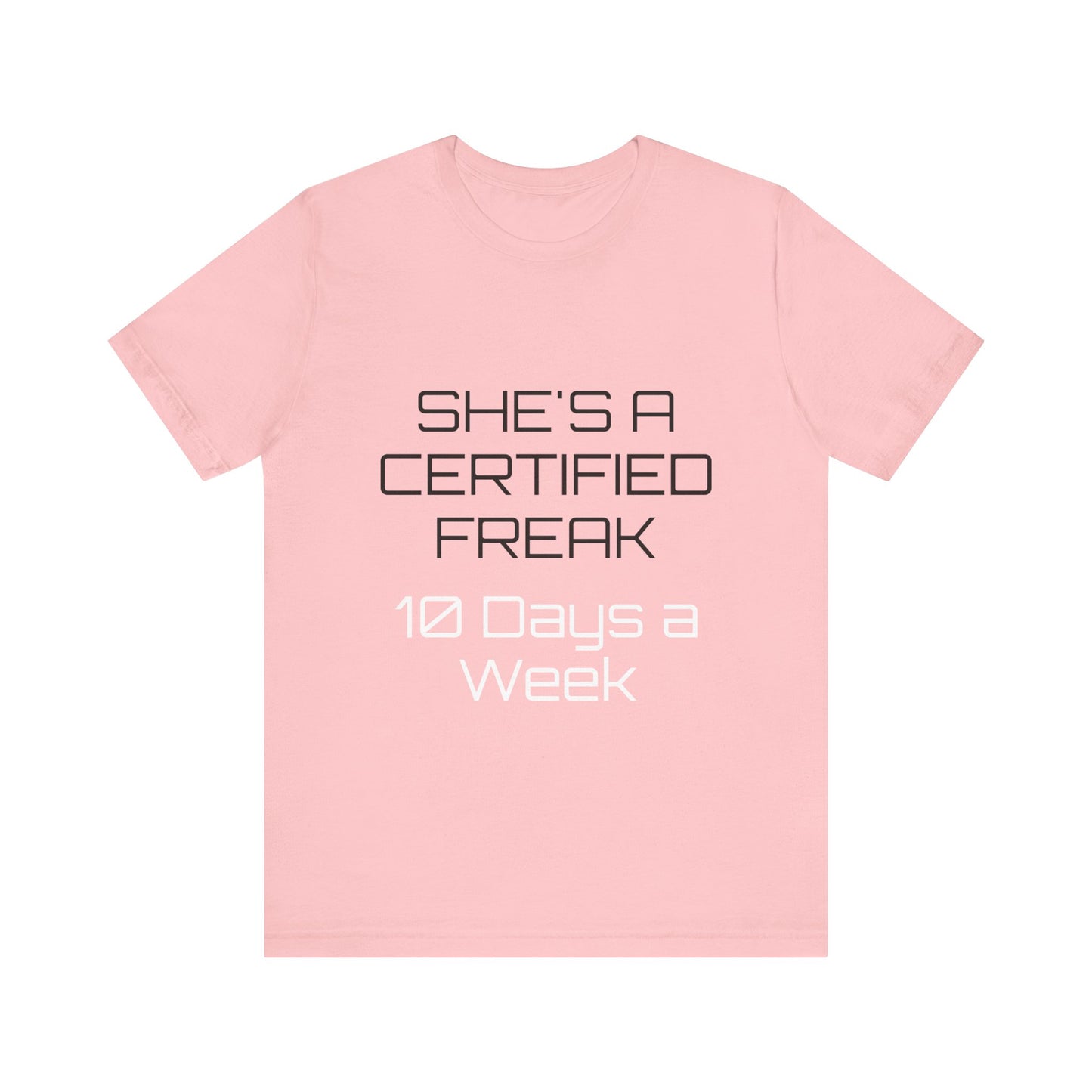 Certified Freak Unisex Jersey Short Sleeve Tee