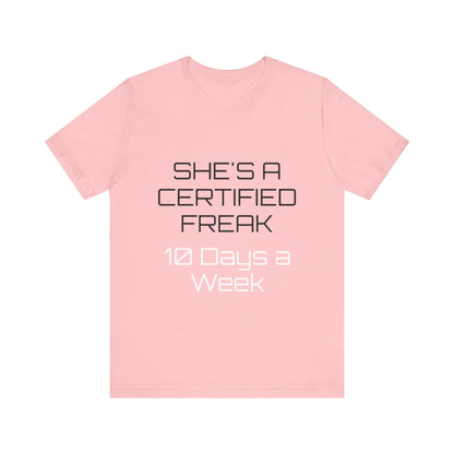 Certified Freak Unisex Jersey Short Sleeve Tee