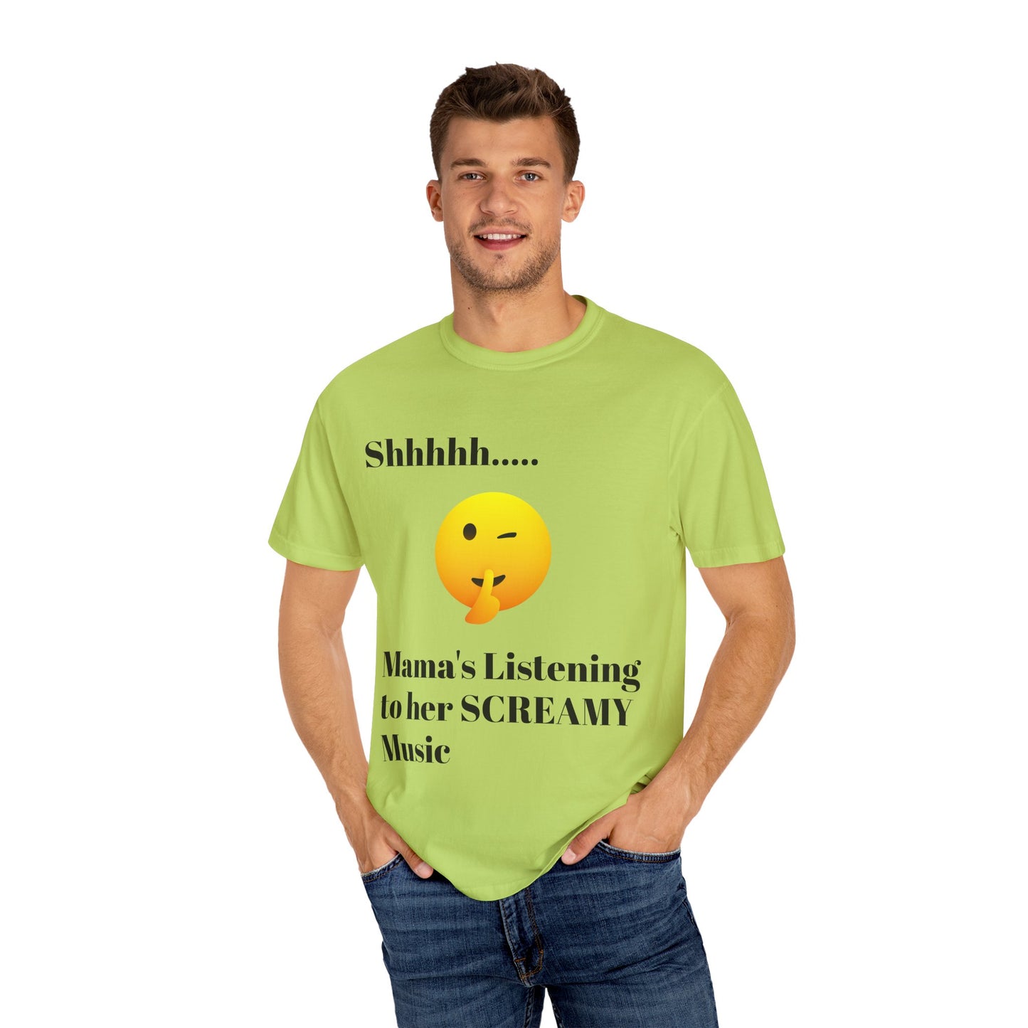 Mama's Listening to her Screamy Music Garment-Dyed T-shirt