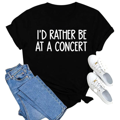 I'd Rather Be At A Concert Tee